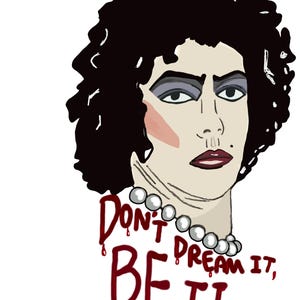 Rocky Horror Picture Show, Dream, Gay, Image, Movie, RHPS, Cult Classic, Tim Curry, Don’t Dream It Be It,