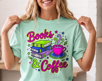 Comfort Colors® Books and Coffee Shirt, Gift for Book Lover, Bookish T-Shirt, Reading Shirt, Bookworm Gift, Book Lover Shirt, Bookish Gift