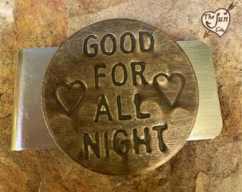Good For All Night Money Clip/Handmade Clip/Sexy for My Man/Unique Money Clip for Dad/Dirty Gift for a Guy/Brass Token/Men’s Accessories