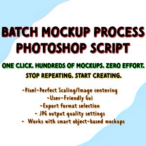 以下が含まれることがあります： 黒と赤の文字で「BATCH MOCKUP PROCESS PHOTOSHOP SCRIPT」と書かれた画像。追加のテキストには「ONE CLICK. HUNDREDS OF MOCKUPS. ZERO EFFORT. STOP REPEATING. START CREATING.」が含まれています。