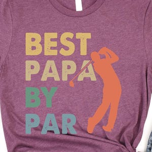 Golf Dad Shirt, Fathers Day Shirt, Best Dad Ever Shirt, Golf Lover Dad Shirt, Men&#39;s Golf Gift, Gift for Dad, Fathers Day Gift, Dad Gift