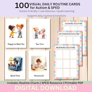 May include: A collection of 100 visual daily routine cards for autism and special education. The cards feature illustrations of children and routine charts. Text includes "Happy to Meet You", "Your Turn", "Quiet Time", and "Homework". The cards are designed to support daily routines and transitions.