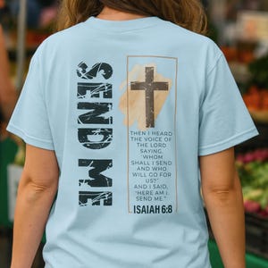 Missionary Shirt Christian Missions Apparel Bible Verse Tshirt Faith Clothing Isaiah Scripture Message Send Me Tee Spiritual Ministry Gift