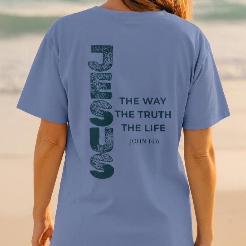 Bible Verse Tee John Scripture Message Christian Youth Shirt Jesus Way Truth Life Statement Faith Expression Teen Clothing Inspirational Apparel Cotton Comfort Quality Garment Dyed Design Religious Message Tee Daily Wear Reminder Mission