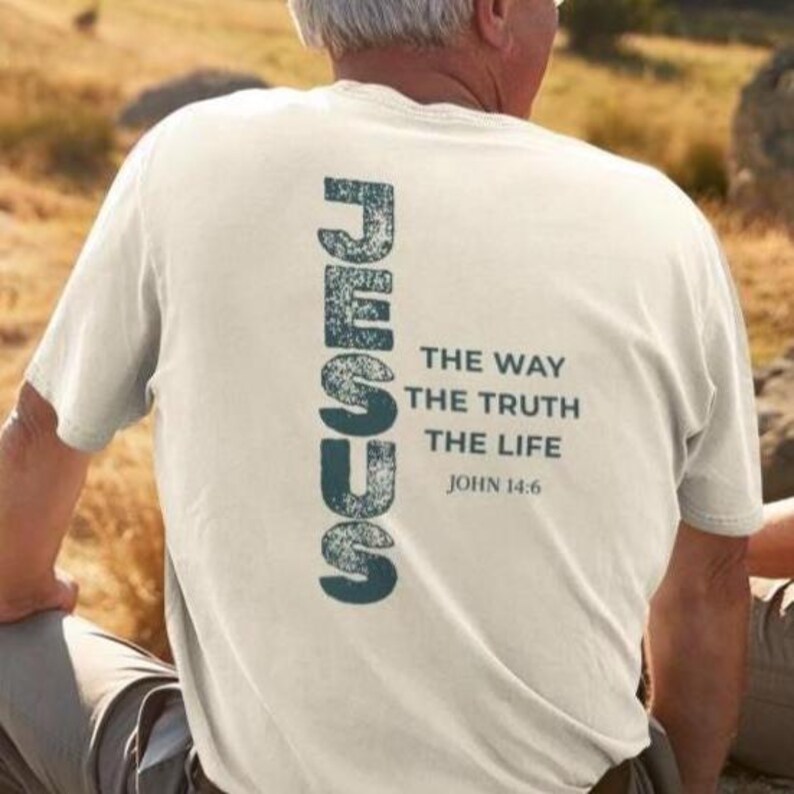 Christian Youth Shirt Bible Verse John Scripture Tee Jesus Way Truth Life Message Teen Clothing Mission Trip Church Group Faith Apparel Cotton Comfort Quality Garment Dyed Design Both Sides Printed Religious Gift Idea Youth Ministry Wear