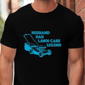 Dad Lawn Mower Tshirt Grass Master Lawn Enforcement Husband Father Lawn Care Legend Tshirt  Fathers Day Lawn Mower Unisex Heavy Cotton Tee