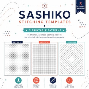 Peut inclure: Un graphique numérique pour des modèles de broderie Sashiko avec le texte Sashiko Stitching Templates et 3 Patterns Included. Il présente trois motifs géométriques distincts étiquetés Pattern 01, Pattern 02 et Pattern 03, avec des icônes pour le téléchargement instantané, l'impression, la création consciente et la fabrication avec soin.