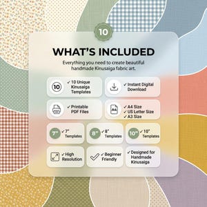 Puede incluir: Un gr&aacute;fico de informaci&oacute;n digital titulado WHAT'S INCLUDED, que detalla 10 plantillas Kinusaiga disponibles para descarga instant&aacute;nea. Enumera archivos PDF imprimibles en tama&ntilde;os A4, US Letter y A3, con dimensiones de 7, 8 y 10 pulgadas.
