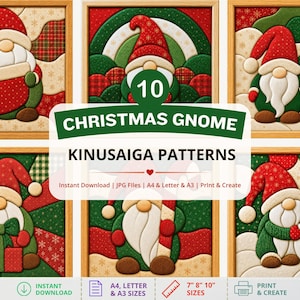 Peut inclure: Une collection de 10 modèles de Kinusaiga de gnomes de Noël présentant divers motifs festifs avec des gnomes, des sapins, des cadeaux et des bonhommes de neige en rouge, vert et blanc. Le texte indique 10 CHRISTMAS GNOME KINUSAIGA PATTERNS, Instant Download, JPG Files, A4 & Letter & A3, Print & Create, 7" 8" 10" SIZES.