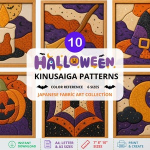 May include: A collection of 10 Halloween Kinusaiga patterns featuring fabric art designs of a candle, broom, witch hat, pumpkin, spider web, and crescent moon. The text reads 10 HALLOWEEN KINUSAIGA PATTERNS, COLOR REFERENCE, 6 SIZES, JAPANESE FABRIC ART COLLECTION.