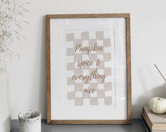 Pumpkin spice & everything nice - 04 poster: neutral print, cute halloween decoration, fall wall art, cosy autumnal home decor gift