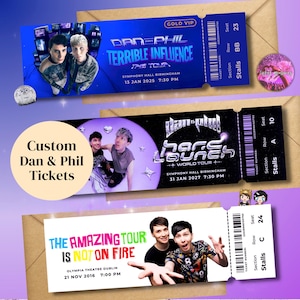 May include: Three custom souvenir tickets for Dan and Phil tours. The top ticket is blue with Terrible Influence text, the middle is black with Hard Launch text, and the bottom is white with The Amazing Tour Is Not On Fire text, all featuring photos of the duo.