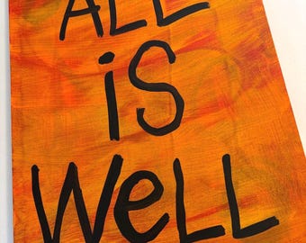 Handpainted Word Art Decor Original Acrylic Painting All Is Well 12"x16" Canvas Orange NAY