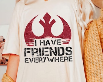 I Have Friends Everywhere Unisex Jersey Tee, Andor Inspired Shirt, Short Sleeve T-Shirt, Graphic Tee, Gift for Friends, Minimalist Tee