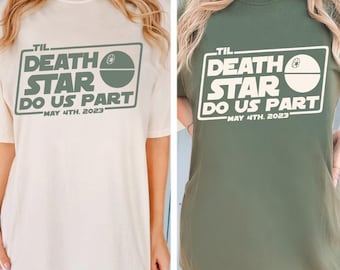 Til Death Star Do Us Part Shirt, Custom Star Wars Couple Shirt, Disney Bride Shirt, Disney Bachelorette Party, Disneyland Honeymoon shirts