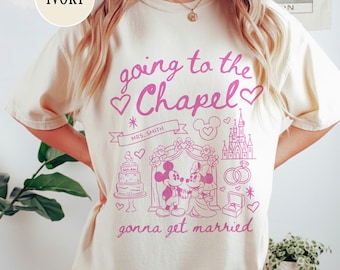 Disney Going To The Chapel Gonna Get Married Shirt, Mickey Minnie Wedding T-Shirt, Disney Bachelorette Shirt, Disney Wedding Sweatshirt