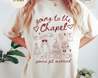 Personalized Disney Bachelorette Shirt, Going to The Chapel Gonna Get Married Shirt, Magic Kingdom Bride Shirt, Disney Bride Shirt
