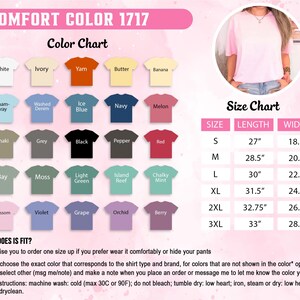 Puede incluir: Una carta de colores para camisetas Comfort Color 1717, con varios colores como blanco, negro y azul marino. Se incluye una tabla de tallas, con medidas en pulgadas. La imagen tambi&eacute;n muestra a una persona usando una camiseta rosa.