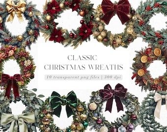 May include: A collection of ten digital Christmas wreaths featuring various evergreen foliage, red berries, pinecones, dried orange slices, and decorative bows in velvet and satin textures. The text reads CLASSIC CHRISTMAS WREATHS 10 transparent png files | 300 dpi.