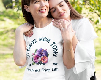 Floral Mother's Day T-Shirt: "Celebrate Mom Today" Quote Tee