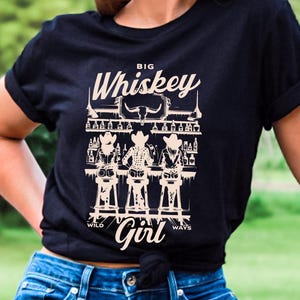 Big Whiskey Girl, Western Bar Graphic Tee | Cowgirl Bachelorette Shirt | Bella + Canvas