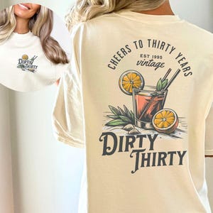 Dirty Thirty Birthday Shirt, Cheers to Thirty Years Tee, 30th Birthday Cocktail Shirt, Vintage Drink Tee, 30th Birthday Gift, Comfort Colors
