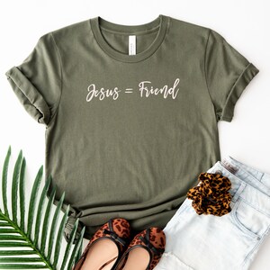 Christian Jesus Friend Tee, Christian Faith Shirt, Religious Graphic Tee, Inspirational T-Shirt, God Lover Gift