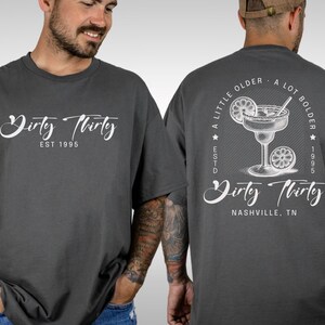 Dirty Thirty Custom Group Trip Birthday Shirt - Vintage 30th Birthday Tee - Custom Comfort Colors Shirt for 30th Celebration