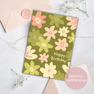 Happy Birthday Card Printable Digital Download Birthday Card Featuring Floral Happy Birthday Card Floral Happy Birthday Printable Card