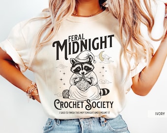 Crochet Shirt, Funny Crochet Shirt, Yarn Lover Shirt, Crochet Gift, Funny Raccoon Shirt, Midnight Crochet Society, Crafty Gift