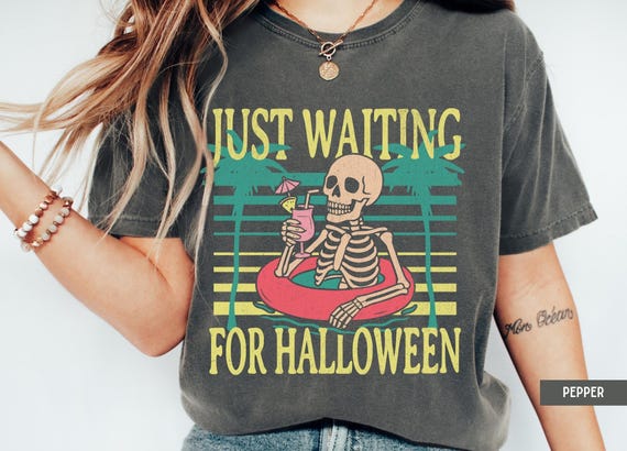 Just Waiting for Halloween Shirt, Spooky Summer Tee, Skeleton Halloween, Funny Skeleton Shirt, Summer Halloween Shirt