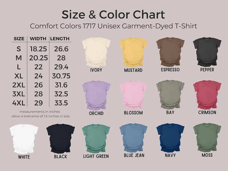 Puede incluir: Tabla de tallas y colores para camisetas unisex Comfort Colors 1717 te&ntilde;idas en prenda. Incluye medidas en pulgadas y una paleta de colores con marfil, mostaza, espresso, pimienta, orqu&iacute;dea, flor, bah&iacute;a, carmes&iacute;, blanco, negro, verde claro, azul vaquero, marino y musgo.