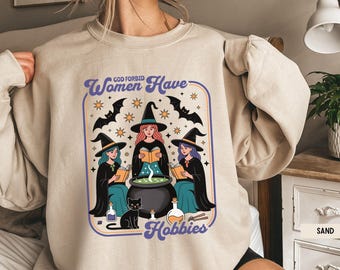 God Forbid Women Have Hobbies, Retro Funny Feminist Tee, Funny Witchy Shirt, Sarcastic Coven Tee, Witchy Vibes Shirt