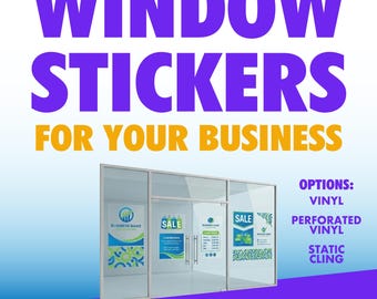 Custom Perforated Door and Window Decals, Perforated Vinyl, Static Cling, Window Graphics, Door and Window Stickers for Businesses