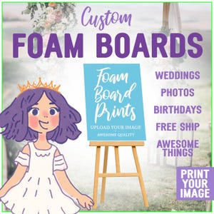 Foam Board Printing, Custom Foam Board, Weddings, Custom Signs, Printing, Birthday Boards, Free Shipping, Awesome Quality