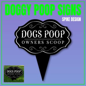 Dog Poop Signs, No Dog Poop Sign Spike Design, Custom Poop Sign, No Dog Pee Sign, Pick Up Your Dog Poop, Dog Poop Metal Sign, AWESOME