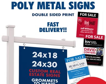 Custom Real Estate Signs, For Sale Signs, Open House Signs, GLOSSY Metal Signs, Poly Metal Signs
