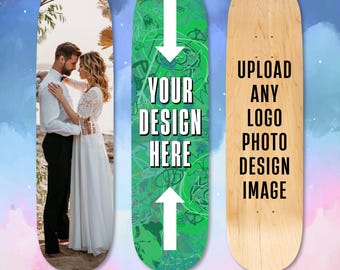Custom Skateboard Deck or Decal - Personalize Your Own Board Design - Upload Your Own Image - Wall Art, Decor, Wedding, Birthday