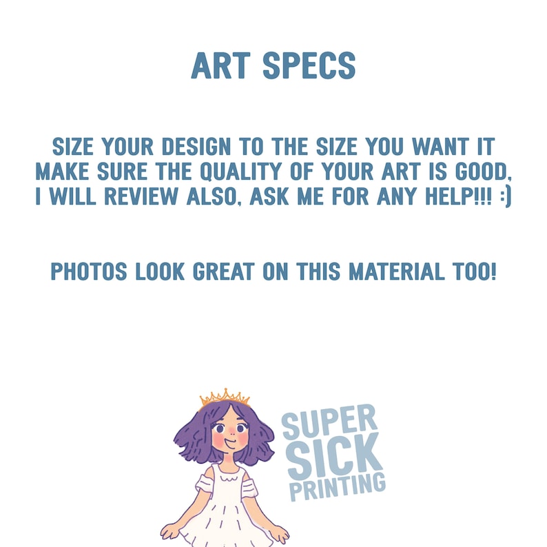 May include: A cartoon illustration of a girl with purple hair wearing a white dress and a gold crown. The text "SUPER SICK PRINTING" is below the girl.