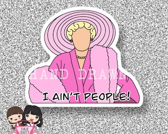 Hand drawn waterproof vinyl sticker I ain't people , Singing in the Rain matte finish 3" sticker