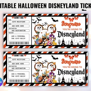 May include: Two Halloween-themed Disneyland tickets. Each ticket has a black and orange border with the text "EDITABLE HALLOWEEN DISNEYLAND TICKET" at the top. The tickets feature Disney characters, bats, and the words "Surprise, You're Going to Disneyland."