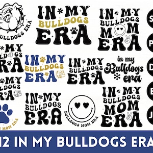 W mojej erze buldogów Svg, W mojej erze buldogów Png, W mojej erze Svg, W mojej erze mamy psa, Koszulka buldogów Svg, Pliki Svg dla Cricut, Prezent dla mamy psa