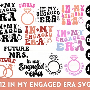Puede incluir: Un conjunto de 12 archivos de corte digital con la frase "In My Engaged Era" en varios estilos y colores. Los archivos están disponibles en los formatos SVG, PNG, DXF, EPS y JPG.