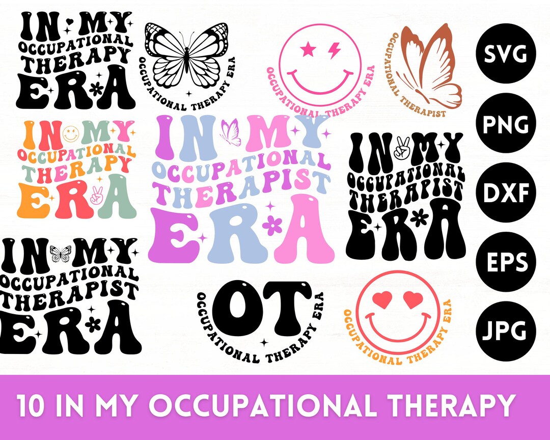 Occupational Therapy Era SVG Bundle: OT Therapist Designs (digital ...