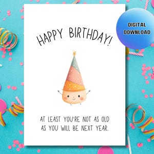 Salutation d&#39;anniversaire sarcastique numérique, carte d&#39;anniversaire imprimable ringard, carte numérique imprimable, carte inappropriée, jeu de mots d&#39;anniversaire numérique
