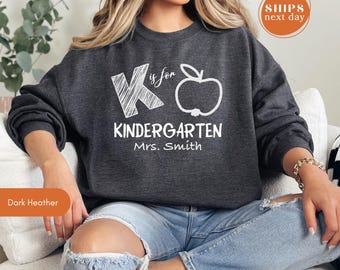 Custom Kindergarten Teacher Sweatshirt, Personalized Team Hoodie, Educator Appreciation Gift