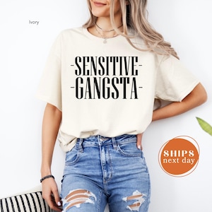 Comfort Colors Sensitive Gangsta Top, Amaya Papaya Quote Meme Tee, God Forbid I’m A Sensitive Gangster, Love Saying Top, Mommy Mamacita Tee