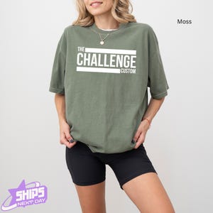 Custom Challenge T-shirt for Events, Comfort Color Create Your Own Challenge Shirt, Personalized Challenger Tee, Your Name On The Challenge
