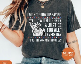 Comfort Colors Liberty and Justice Tee, Patriotic Human Rights T-Shirt, Social Justice Gift Graphic Shirt