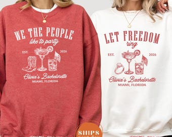 Let Freedom Ring Bachelorette Sweatshirt, Patriotic Bach Party Pullover, Red White Blue Bride Squad Hoodie